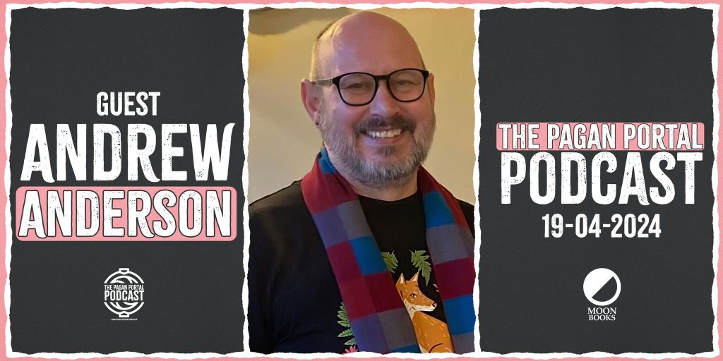 Pagan Portal Podcast: Andrew&nbsp;Anderson