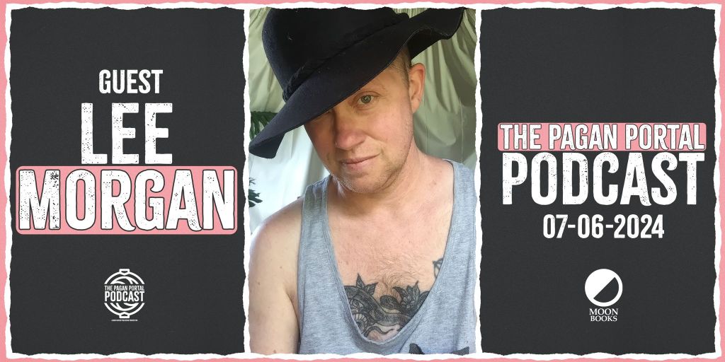 Pagan Portal Podcast: Lee&nbsp;Morgan