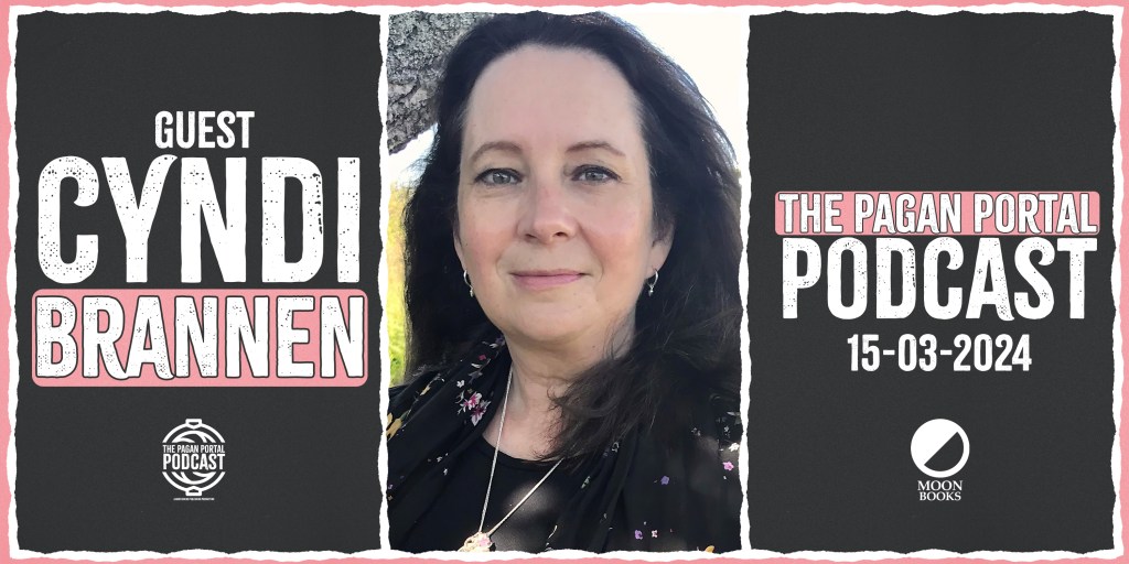 Pagan Portal Podcast: Cyndi&nbsp;Brannen
