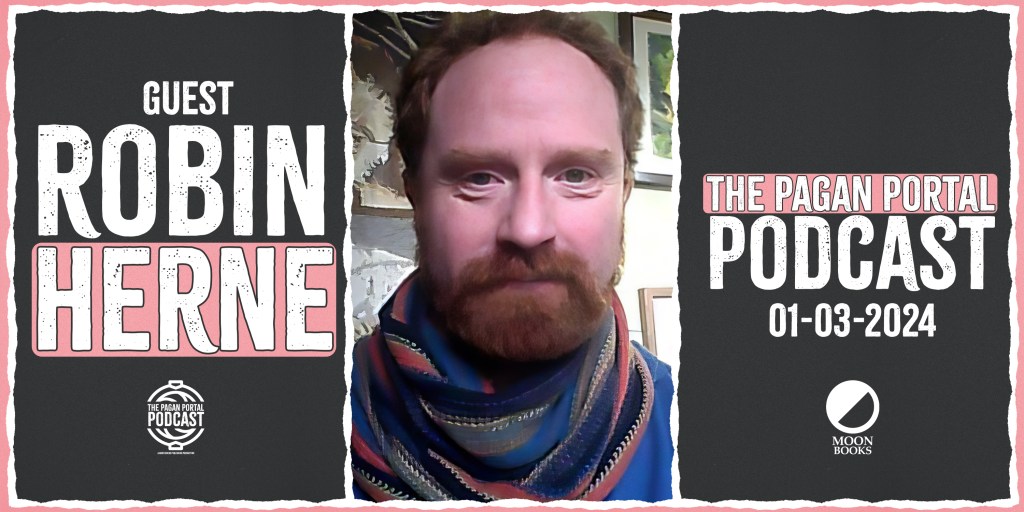 Pagan Portal Podcast: Robin&nbsp;Herne