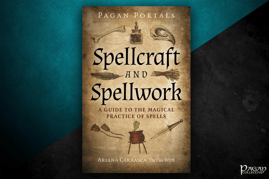 Review: Pagan Portals – Spellcraft and Spellwork by Ariana&nbsp;Carrasca