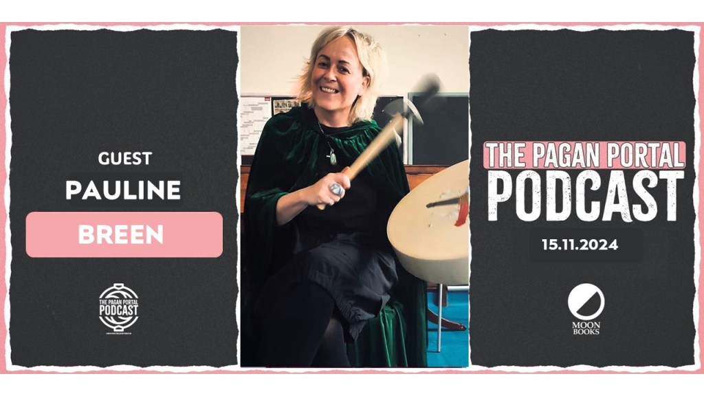 Pagan Portal Podcast: Pauline&nbsp;Breen