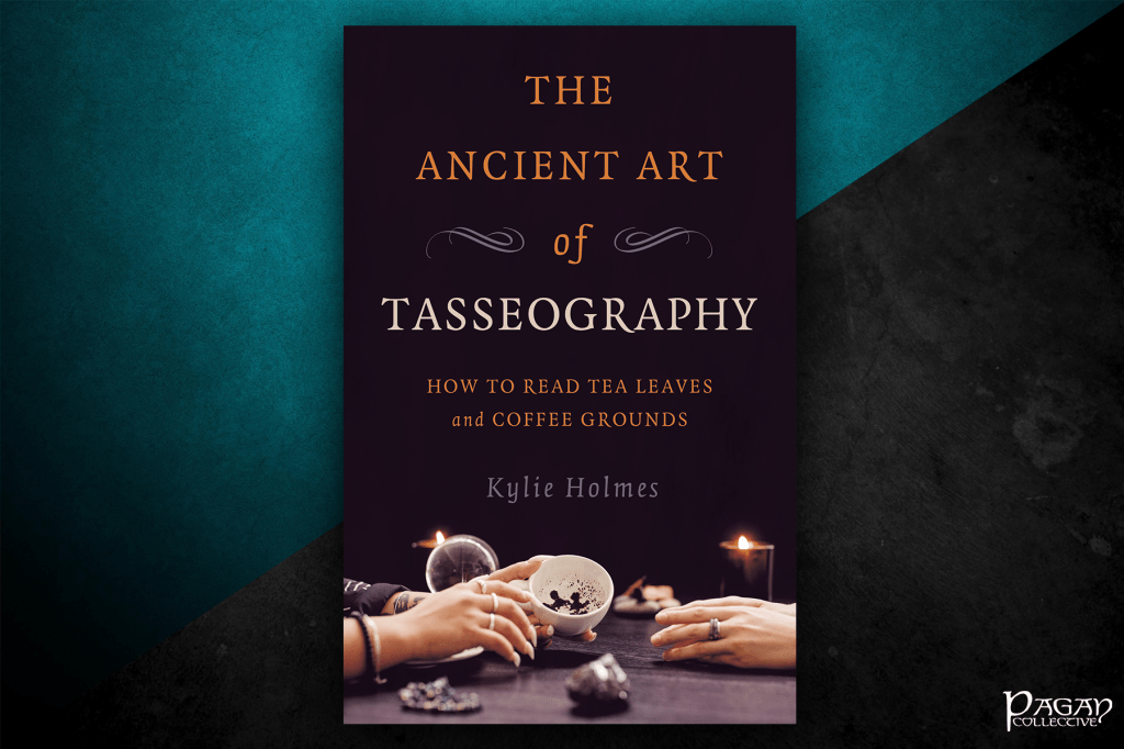 Review: The Ancient Art of Tasseography by Kylie&nbsp;Holmes