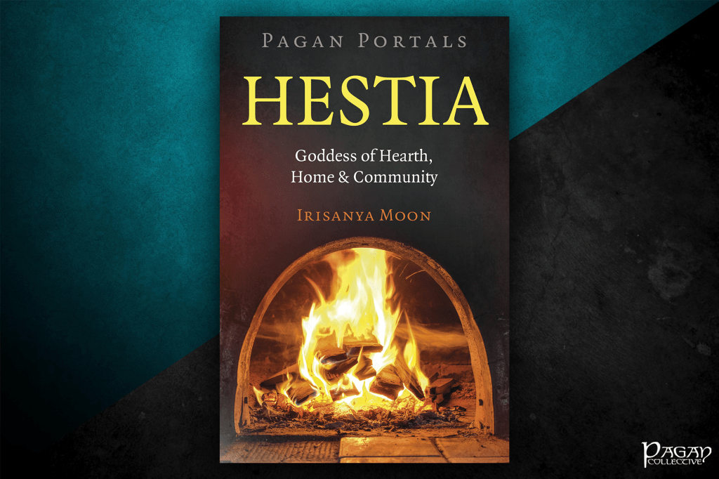 Review: Pagan Portals – Hestia by Irisanya&nbsp;Moon