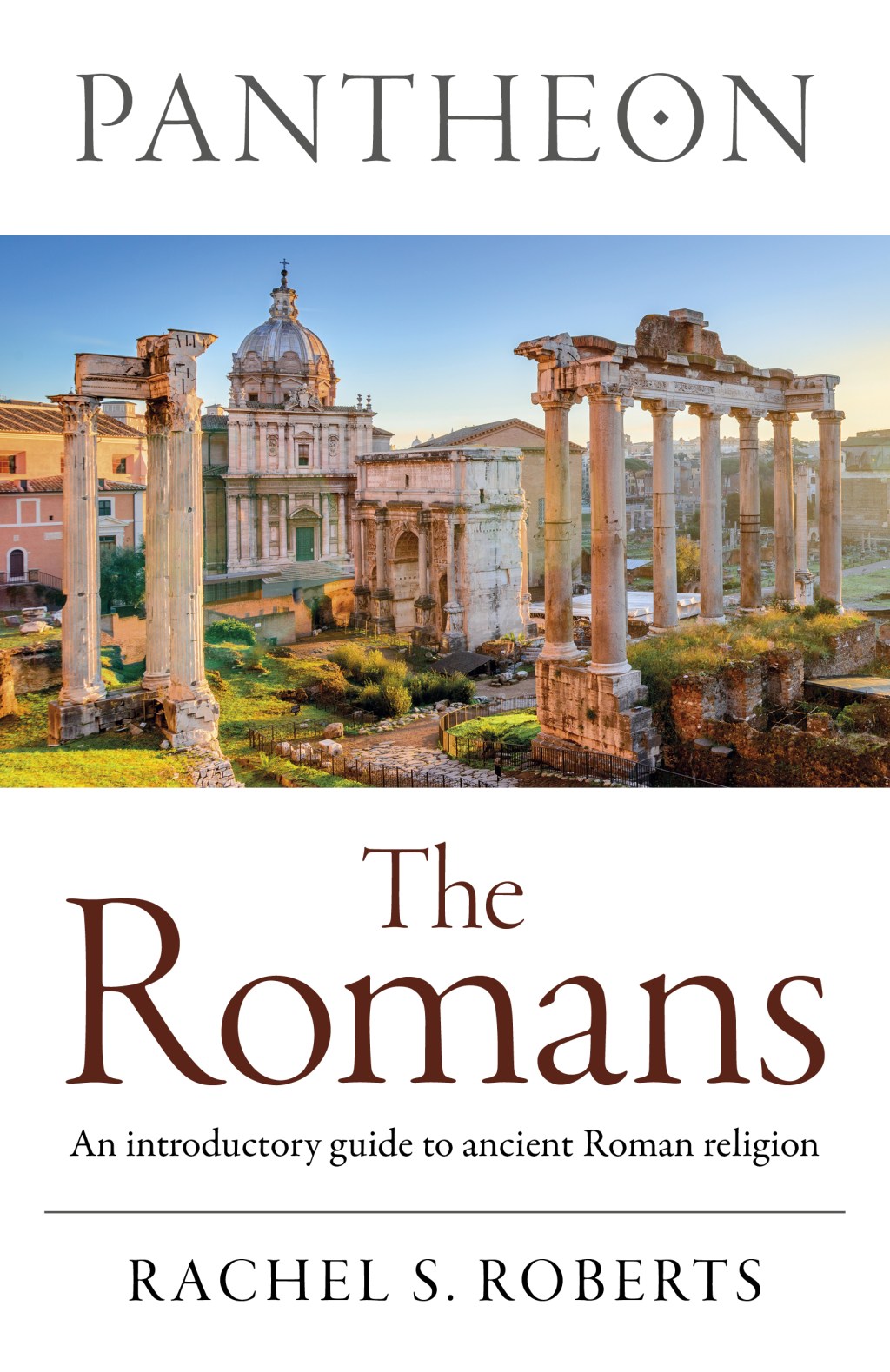 Pantheon The Romans by Rachel S Roberts
