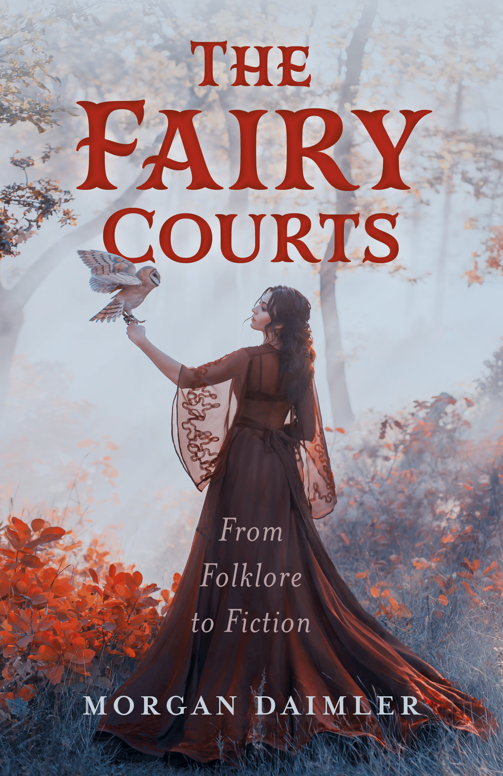 The Fairy Courts by Morgan Daimler