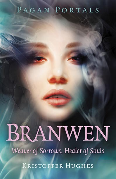Pagan Portals Branwen by Kristoffer Hughes