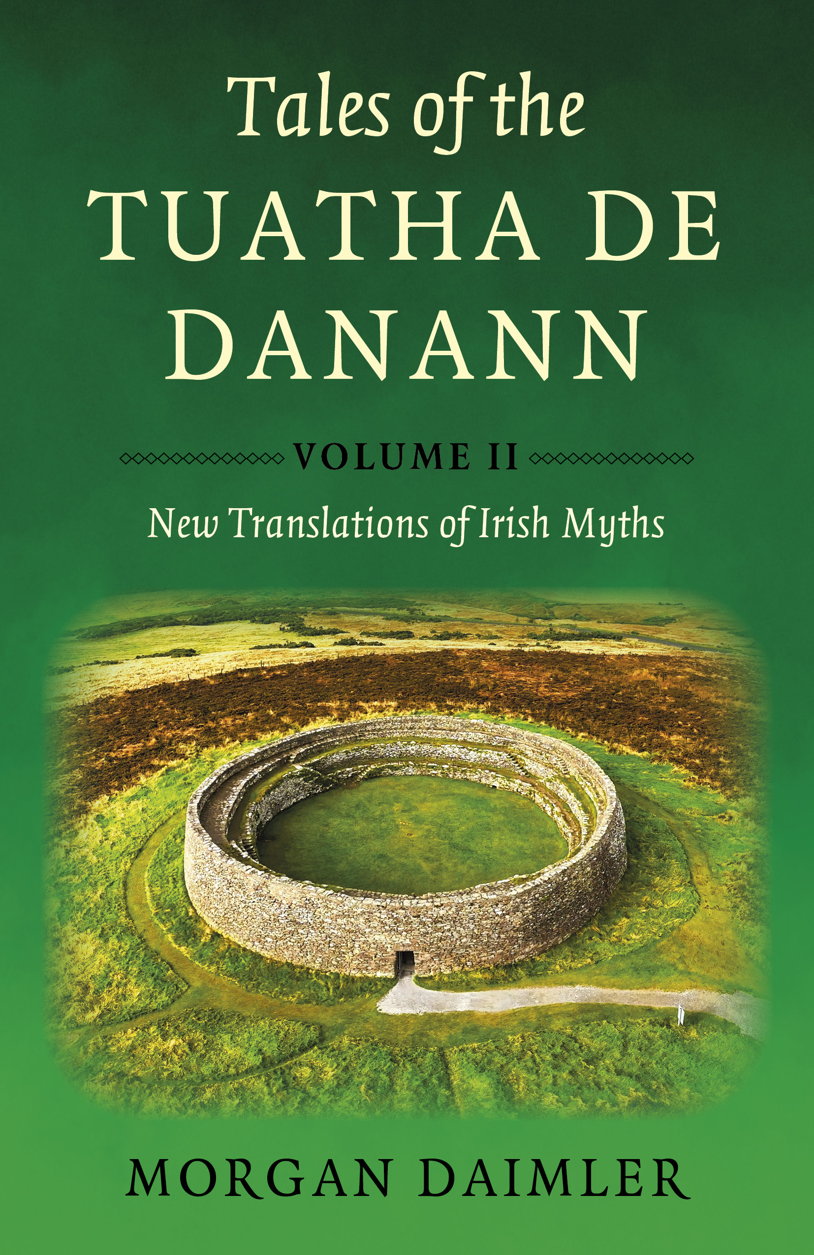 Tales of the Tuatha De Danann, Volume 2 by Morgan Daimler